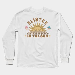 Blister In The Sun Long Sleeve T-Shirt